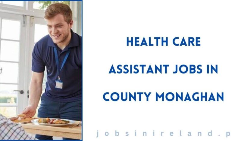 Health Care Assistant Jobs in County Monaghan