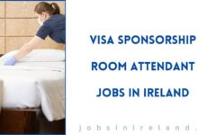 Visa Sponsorship Room Attendant Jobs in Ireland