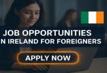Job Opportunities in Ireland for Foreigners