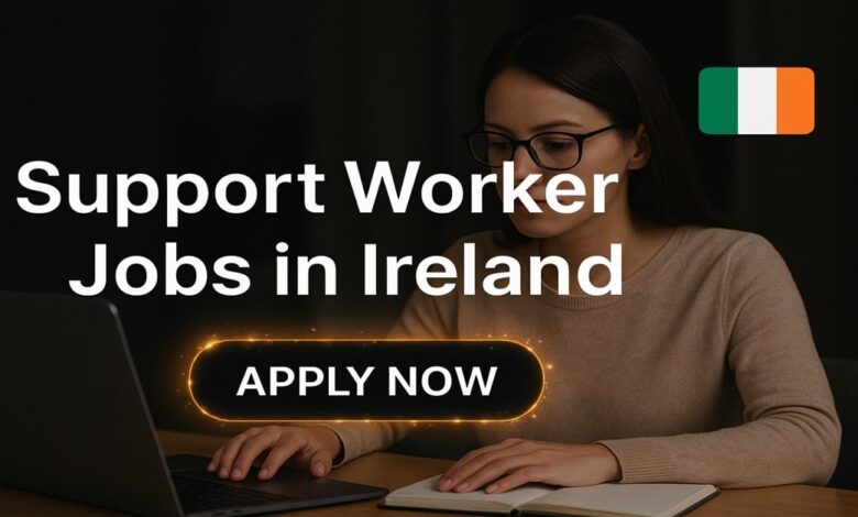 Support Worker Jobs in Ireland